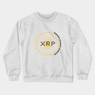 XRP Banking without borders Crewneck Sweatshirt